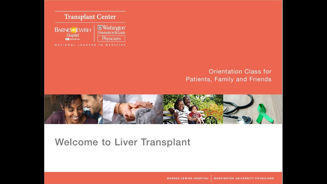Liver Transplant - Orientation Class