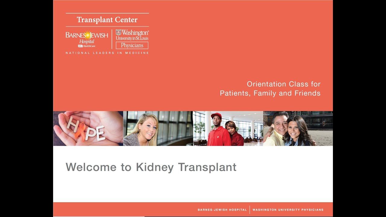 Kidney Transplant - Orientation Class